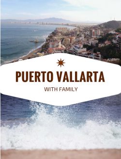 Puerta Vallarta is one of the most family friendly destinations out there! Find the right resort and activities and have a blast. We love Puerto Vallarta with family.